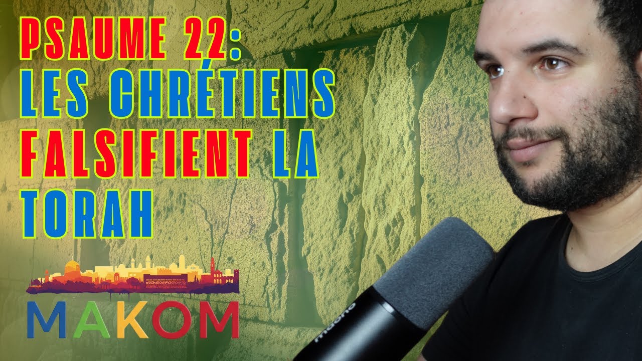 psaume 22: Les chr&eacute;tiens falsifient la Torah