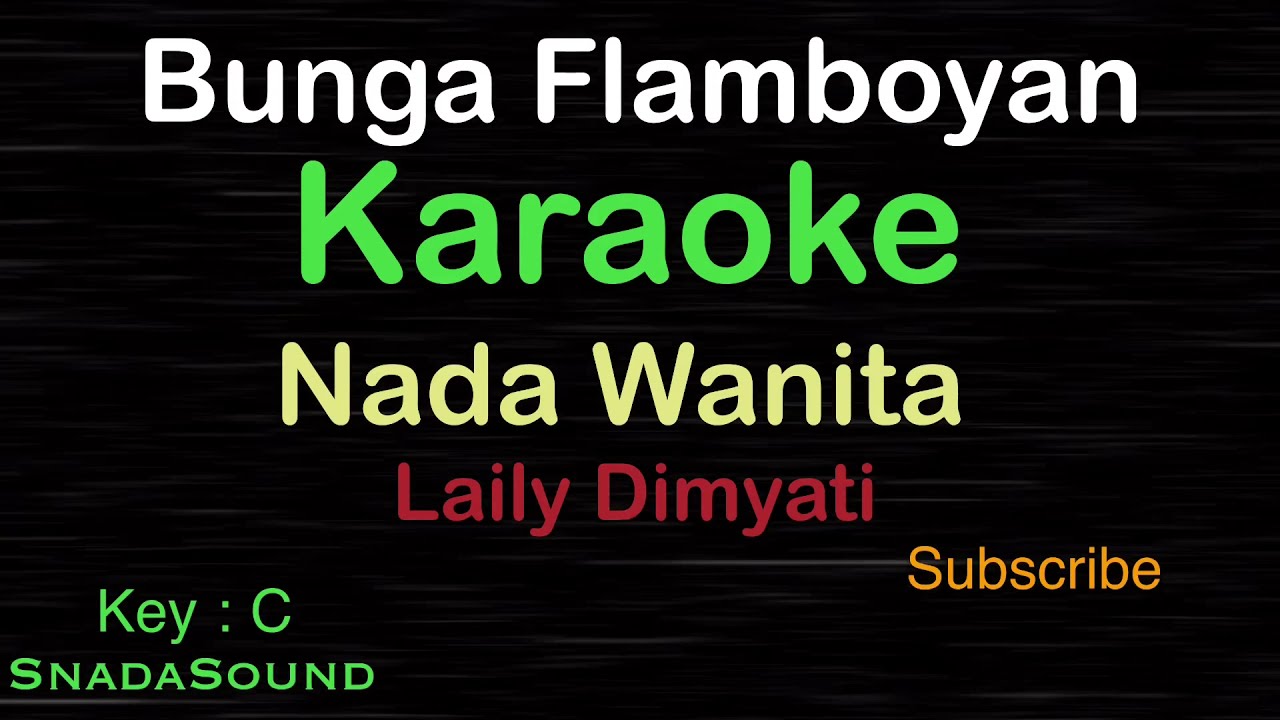 BUNGA FLAMBOYAN-Lagu Nostalgia-Laily Dimyati -KARAOKE NADA WANITA ​-Female-Cewek-Perempuan@UcokkuYasir