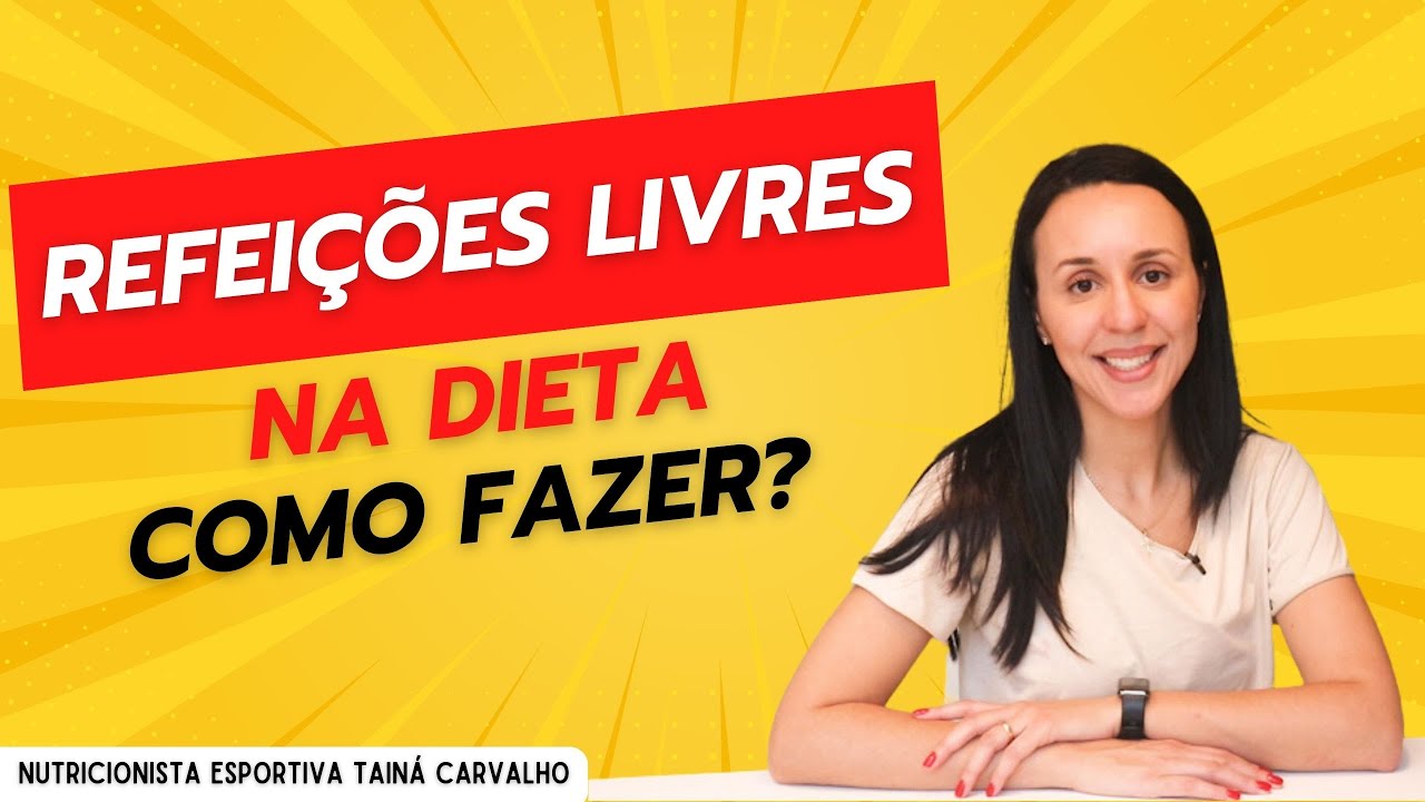 Refei&ccedil;&atilde;o livre na dieta: Como fazer? 🍕🍔🍟🍨