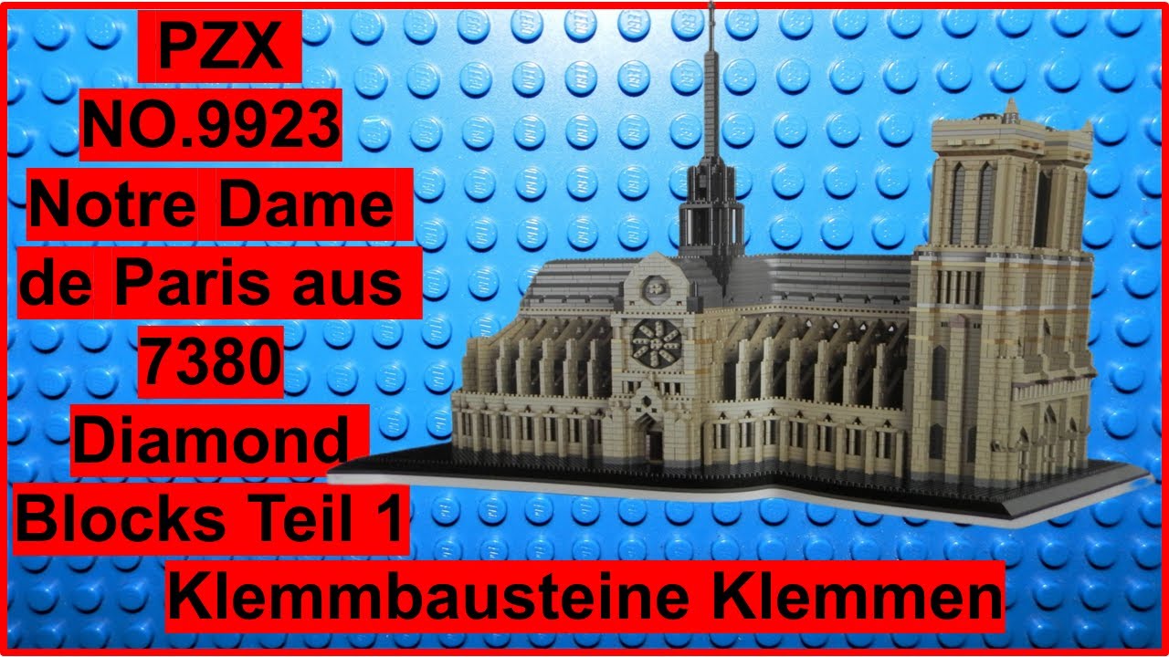 PZX NO.9923 Notre Dame De Paris aus 7380 Klemmbausteinen bzw. Diamond Blocks Teil 1