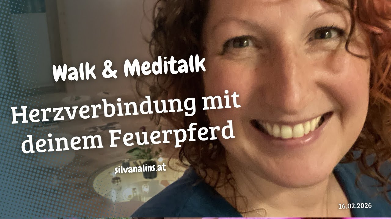 Montagsmeditation 16.02.2026: Herzverbindung mit deinem Feuerpferd 