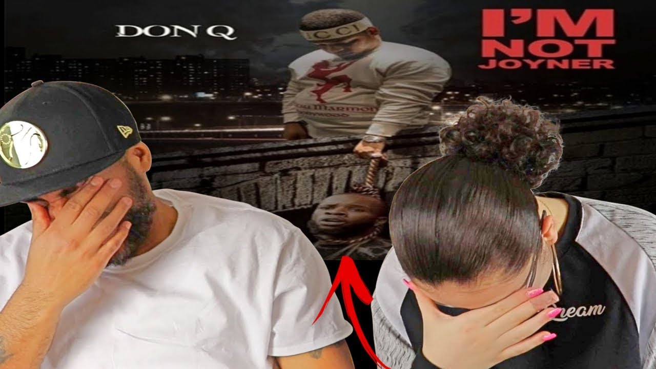 MY DAD REACTS TO Don Q - I'm Not Joyner REACTION