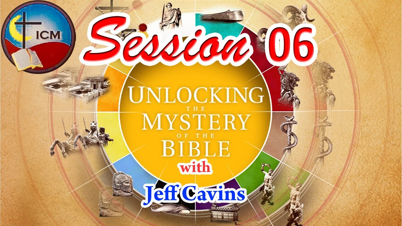 ICM | Unlocking the Mystery of the Bible with Jeff Cavins - Session 6/8