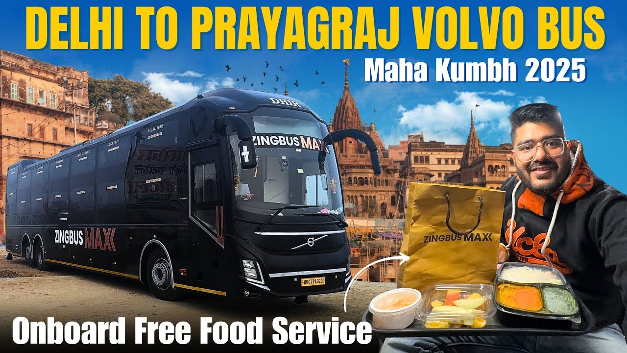 Delhi to Prayagraj Volvo Bus with Onboard Food I Maha Kumbh I दिल्ली से प्रयागराज के लिए वोल्वो बस