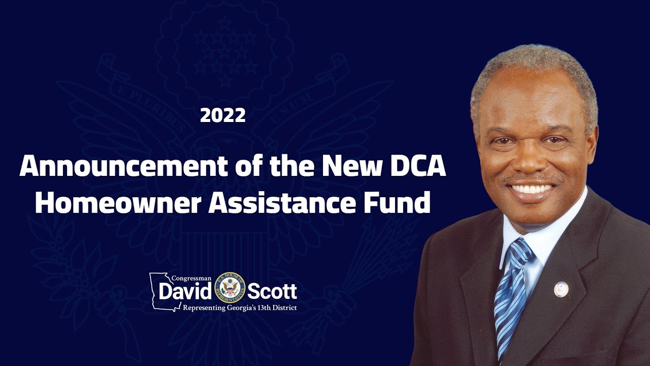 Congressman David Scott Remarks on the New DCA Homeowner Assistance Fund