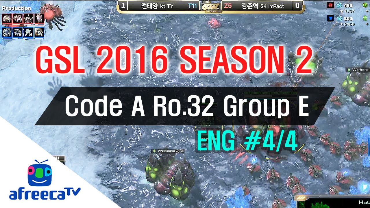 [GSL 2016 Season 2] Code S Ro.32 Group E in AfreecaTV (ENG) #4/4