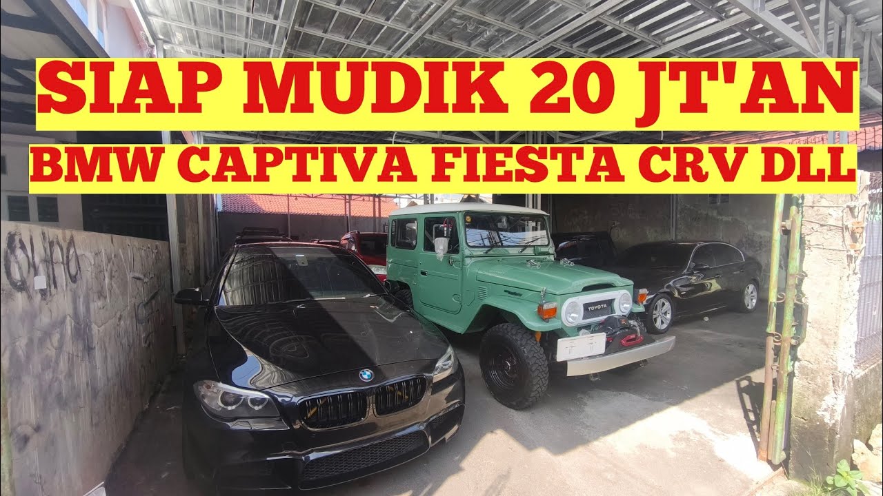 Siap Mudik 20 Jutaan BMW Fiesta Captiva CRV dll di Lapak Mobil Bekas Rizky Motor Pondok Kelapa