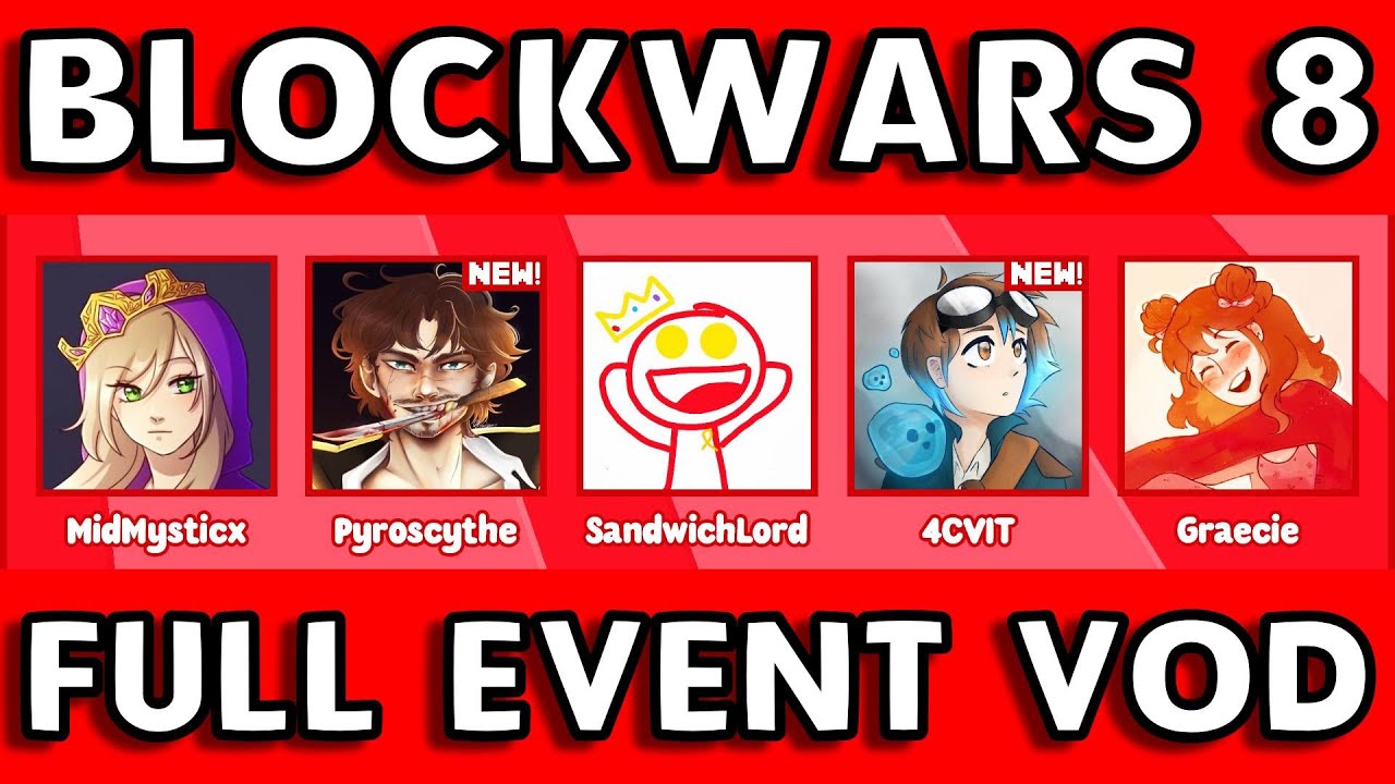 SandwichLord Blockwars 8 FULL VOD