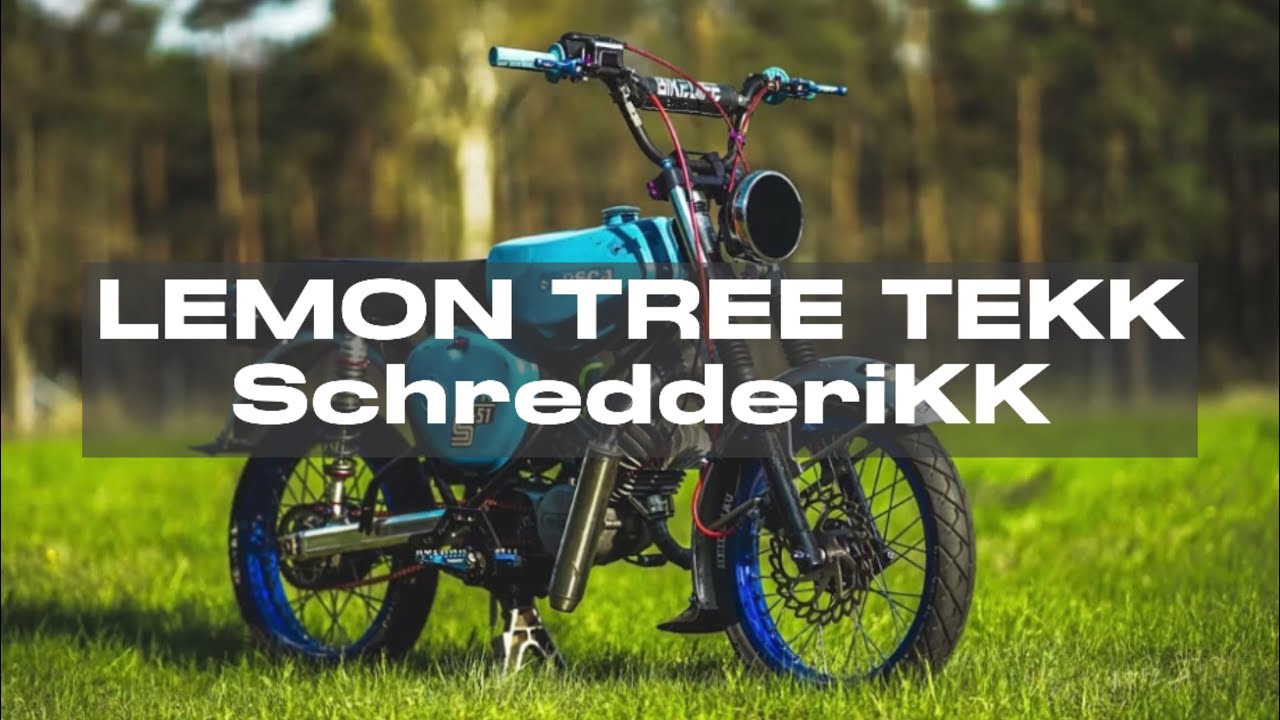 Lemon Tree Tekk - SchredderiKK