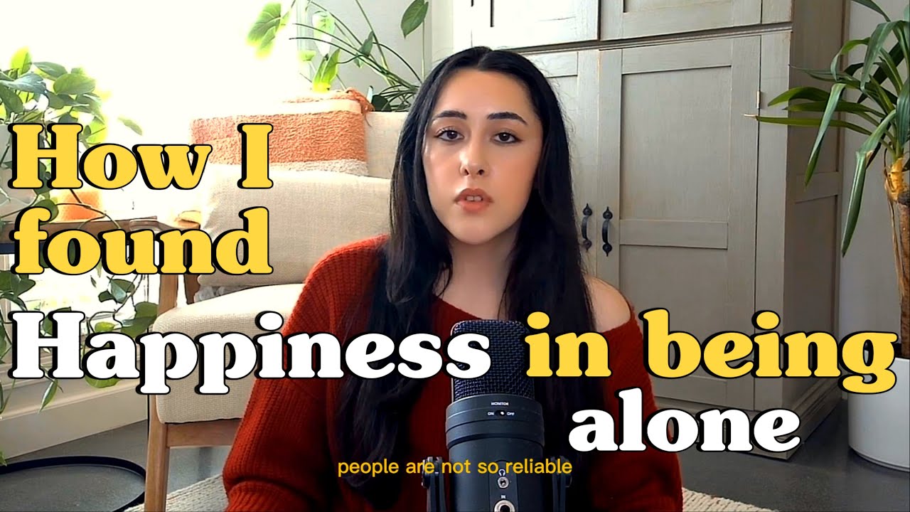 How to truly be happy alone as an extroverted person