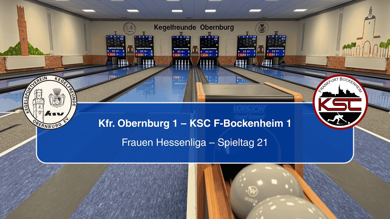 Kegelfreunde Obernburg 1 - KSC F-Bockenheim 1 || Frauen Hessenliga