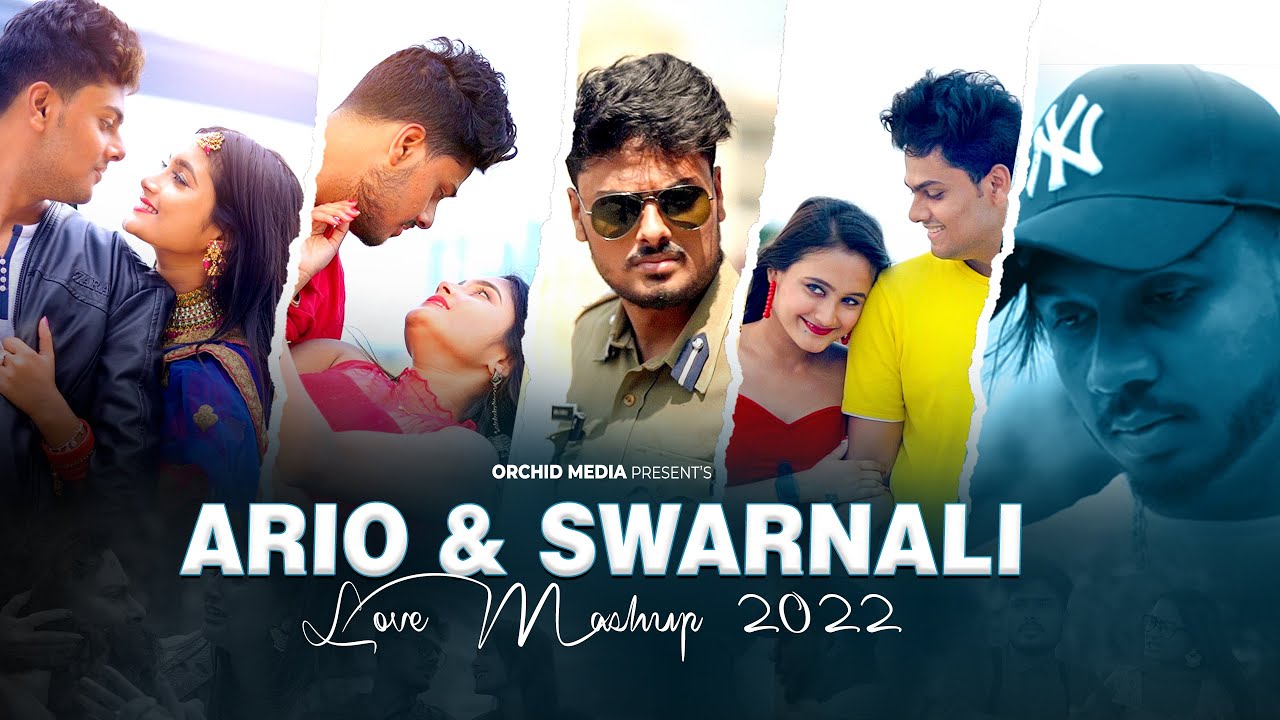 Ario Swarnali Love Mashup 2022 | Apna Bana Le x Maan Meri Jaan | Arijit Singh | King | Orchid Media