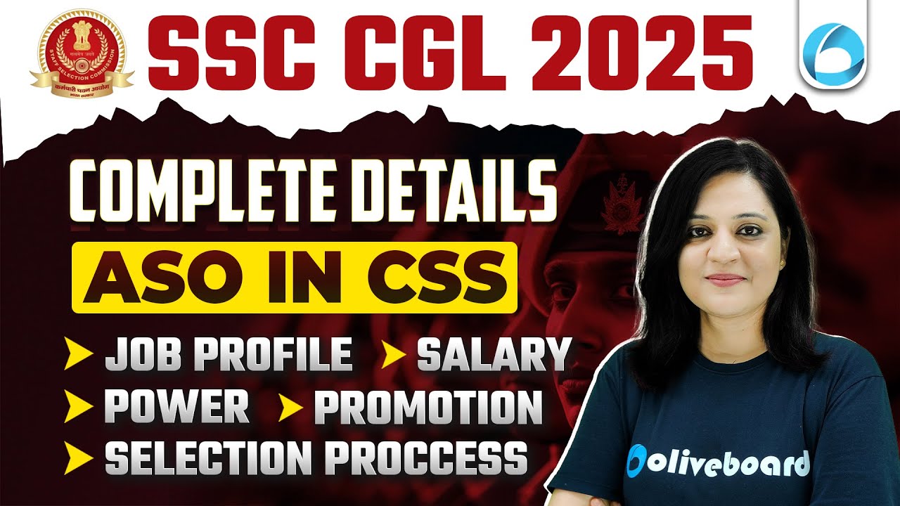 SSC CGL ASO (Assistant Section Officer) in CSS 2025 Complete Detail | Job Profile, Salary, Power ...