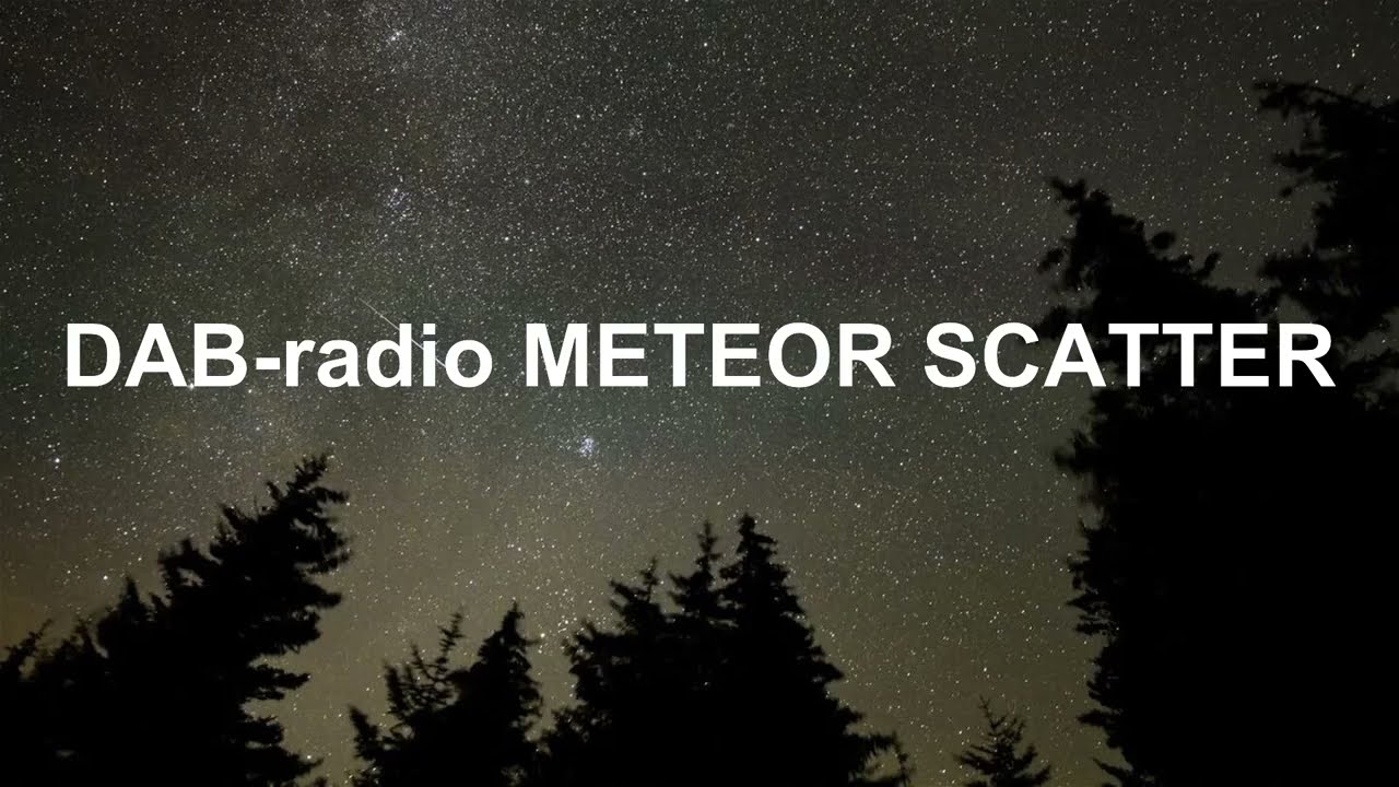 DAB-DX 2023 - DAB radio MS - Meteor Scatter