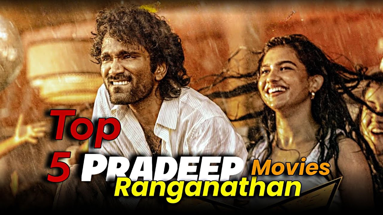 Pradeep Ranganathan Movies Hindi Dubbed ALL । Byas Movies