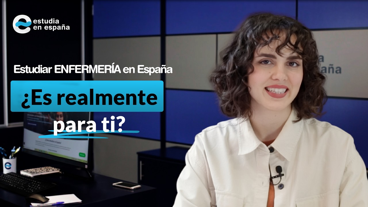 Estudiar ENFERMERÍA en ESPAÑA | ¿ES REALMENTE PARA TI? | Estudia en España
