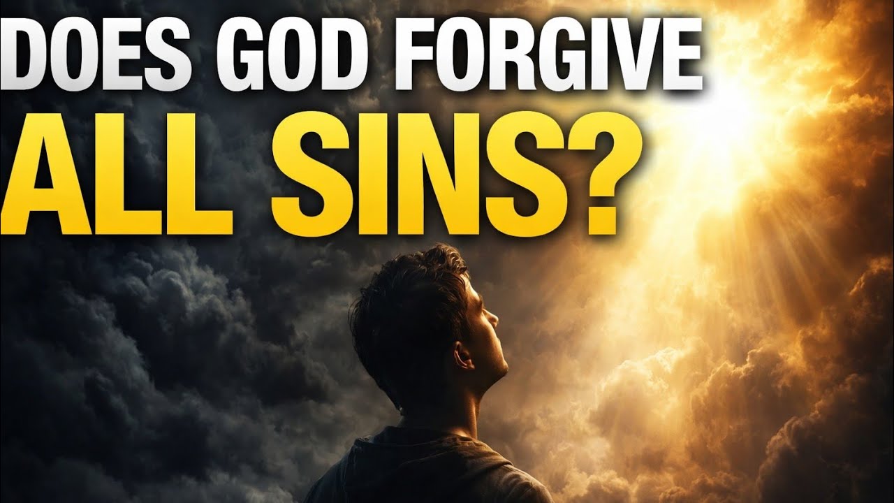 Does God Forgive All Sins