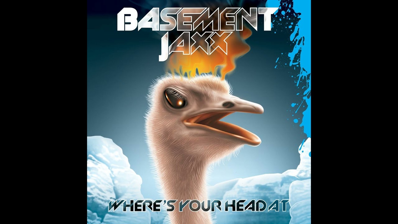 BASEMENT JAXX - WHERE'S YOUR HEAD AT (instrumental)
