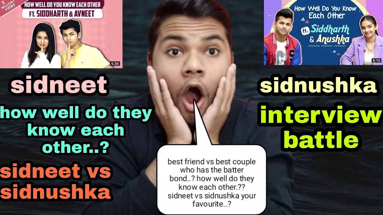SIDNEET VS SIDNUSHKA How Well Do You Know Each Other | BEST FIREND VS BEST COUPLE | INTERVIEW BATTLE