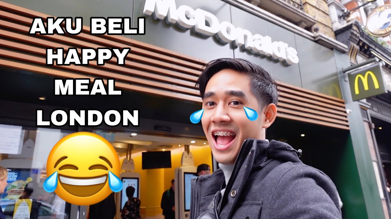 AKU MAKAN DEKAT MCD LONDON 😂 BELI HAPPY MEAL DAPAT MAINAN 🤣