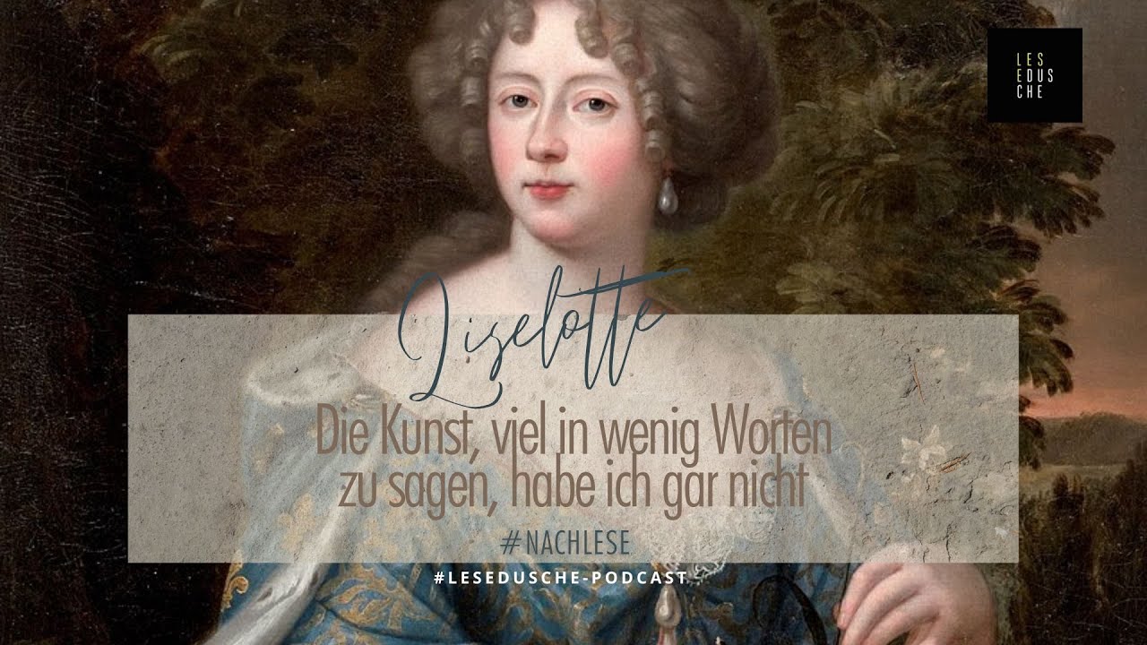 Die Briefe der Liselotte von der Pfalz (#hörbuch)