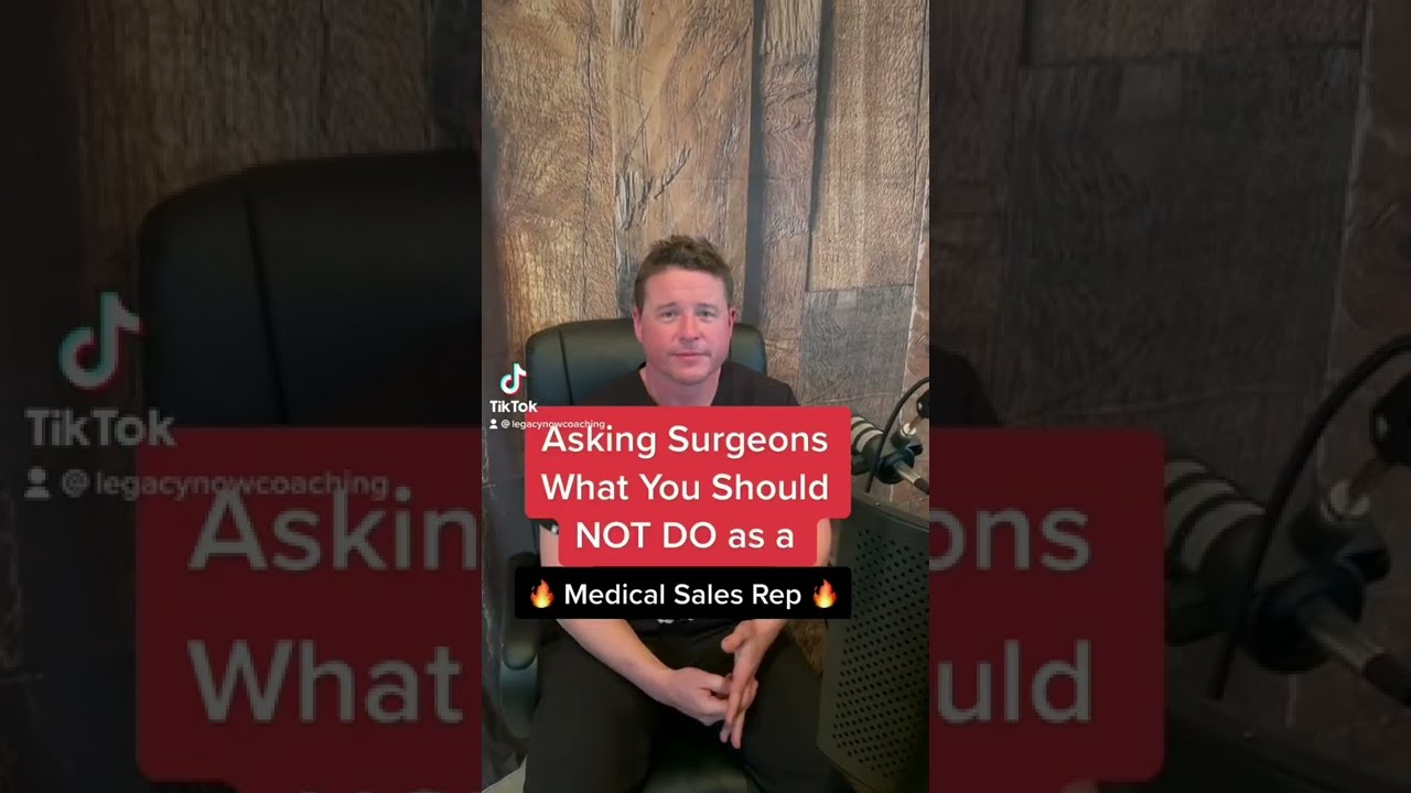 Asking Surgeons What They Look For in a Good Medical Sales Rep ⁉️⁉️🔥🔥