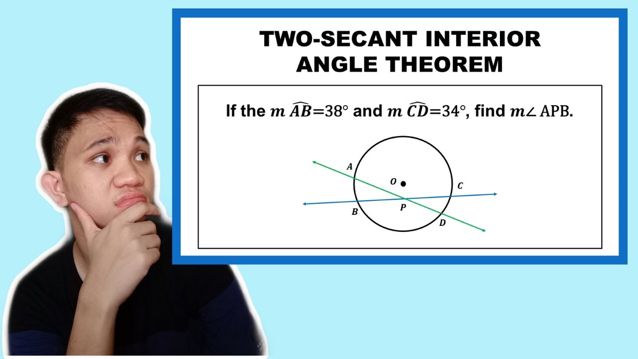 [TAGALOG] Grade 10 Math Lesson: TWO-SECANT INTERIOR ANGLE THEOREM