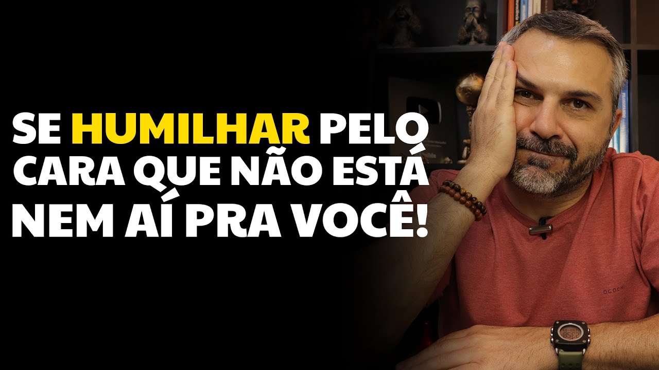 Se humilhar pelo cara que não está nem aí pra você!
