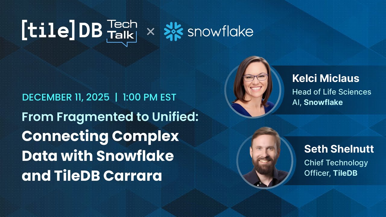 Tech Talk TileDB x Snowflake
