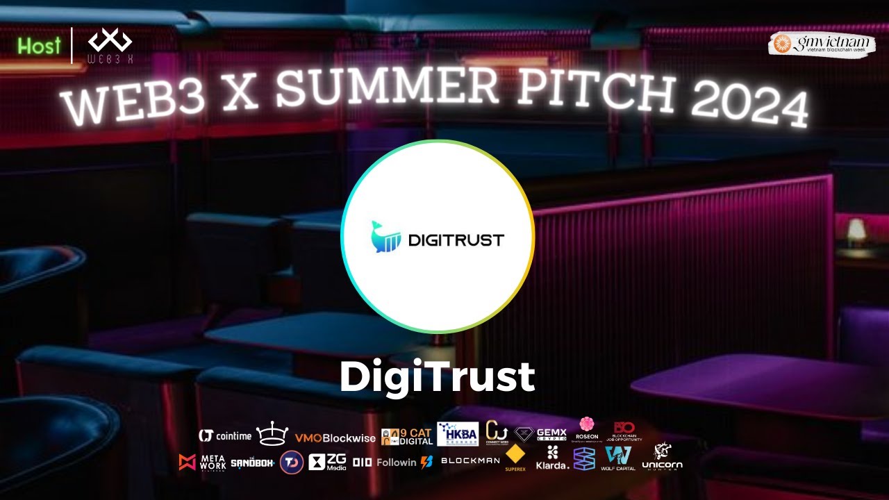Web3 X Summer Pitch 2024 | Pitching Section - Digitrust
