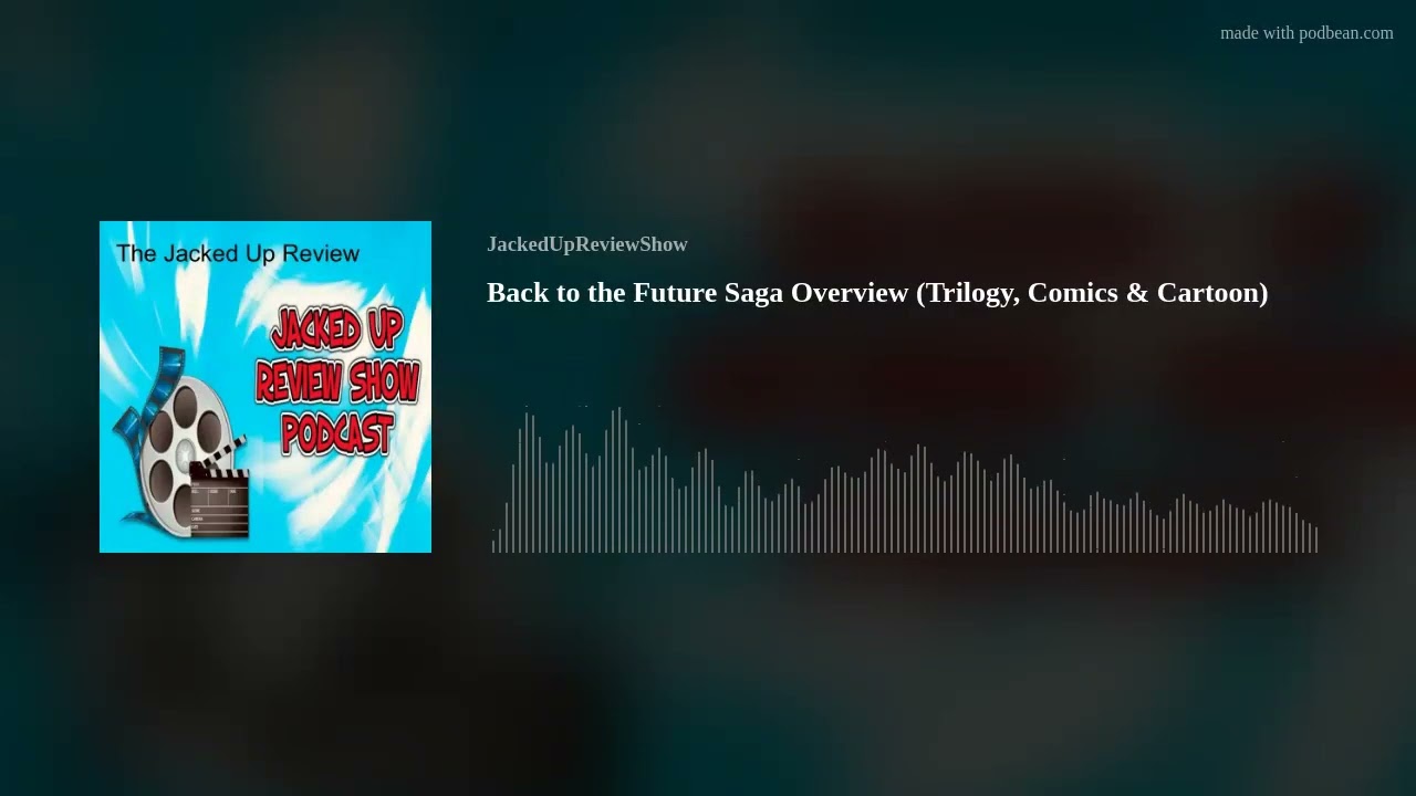Back to the Future Saga Overview (Trilogy, Comics & Cartoon)