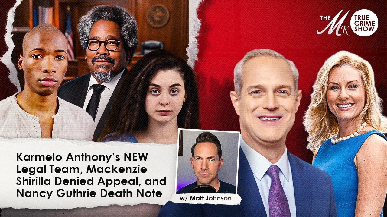 Karmelo Anthony&rsquo;s NEW Legal Team, Mackenzie Shirilla Denied Appeal, and Nancy Guthrie Death Note