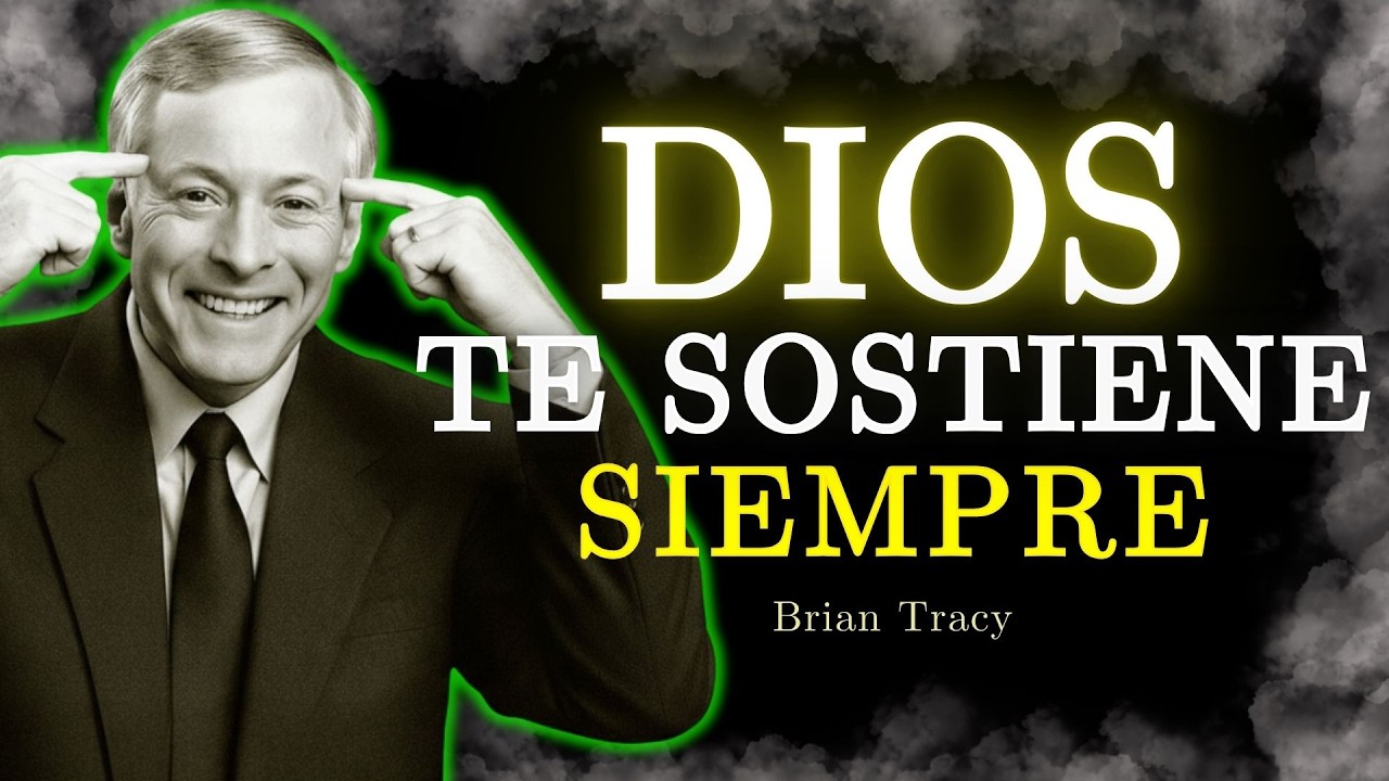 🧠 Cuando Todo FALLA DIOS te SOSTIENE / Brian Tracy