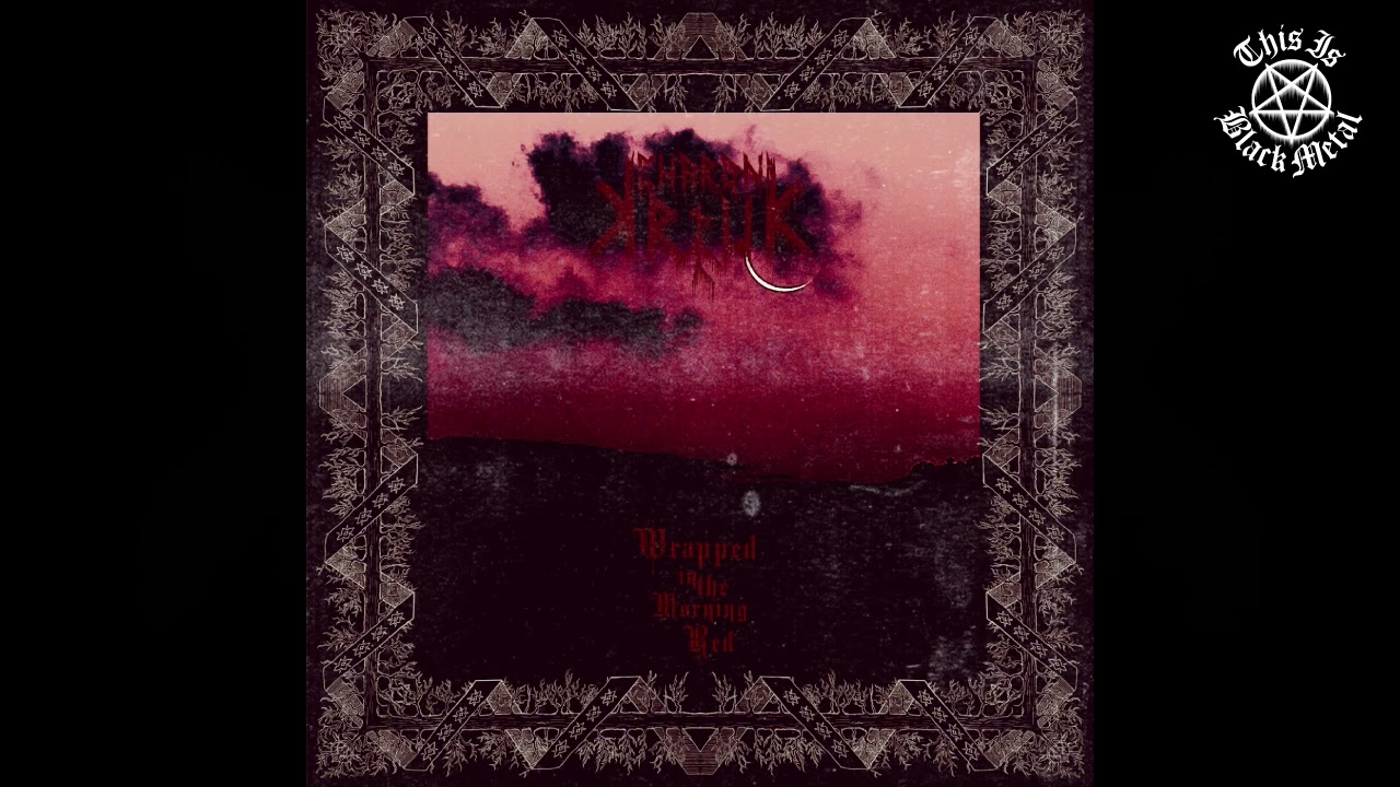 Charon Kruk - Wrapped in the Morning Red (Full Album) [2022]
