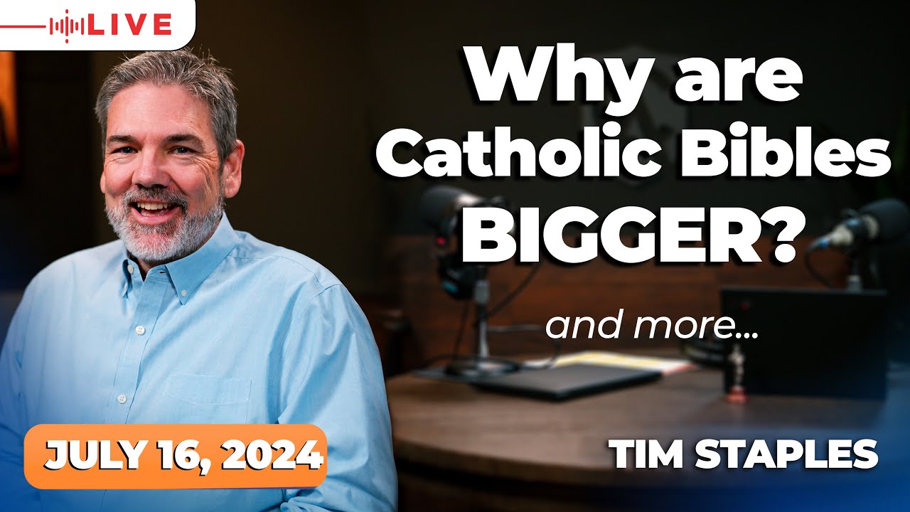 Ask Me Anything w/ Tim Staples | July 16, 2024 | Catholic Answers Live