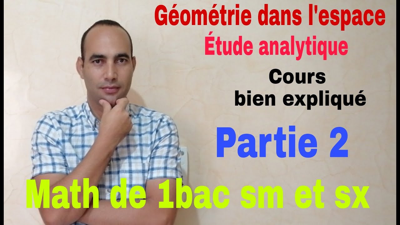 geometrie dans lespace.etude analytique.........math de 1bac sm et sx