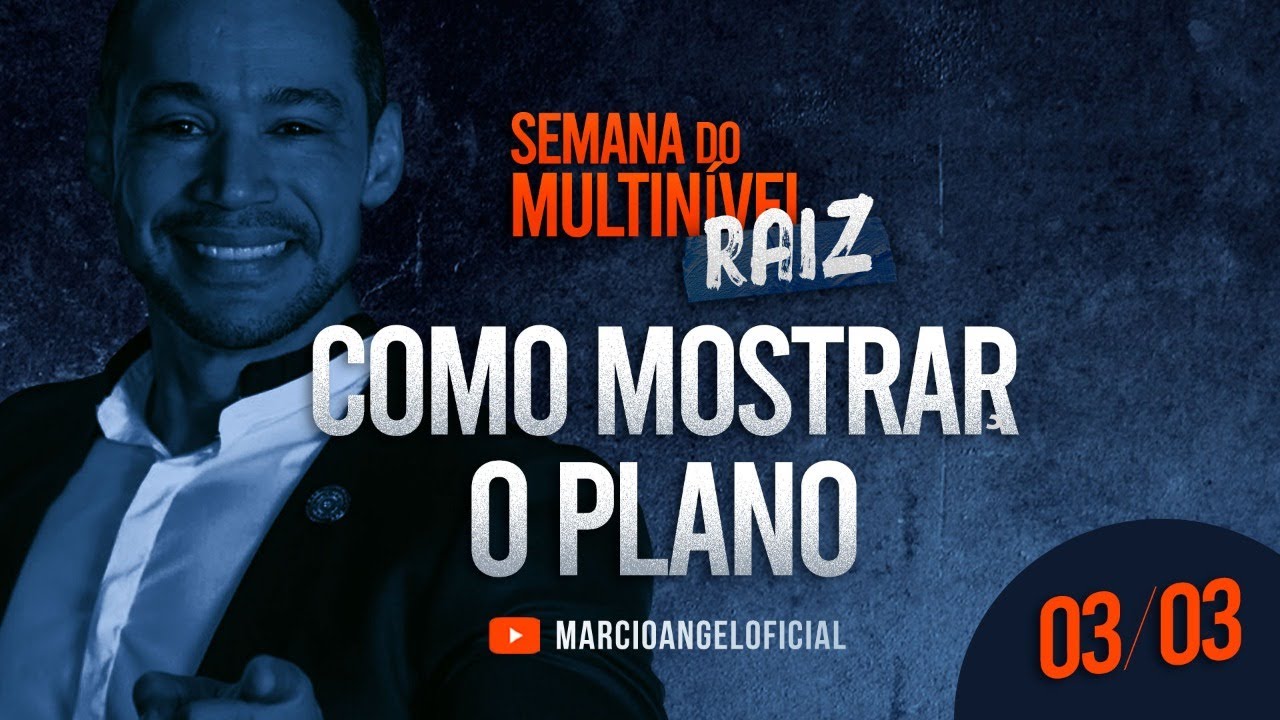 Live 71 - Semana do Multinivel Raiz | COMO MOSTRAR O PLANO