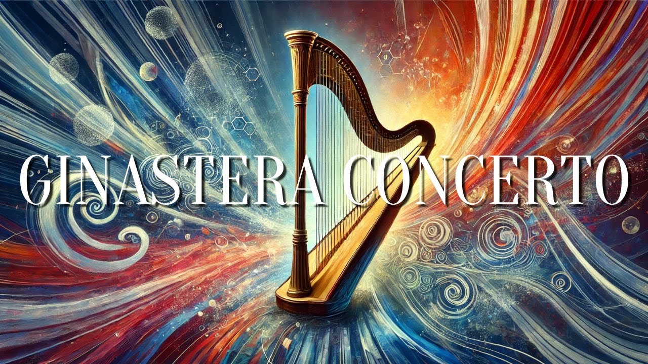 Alberto Ginastera - Harp Concerto | Alexander Boldachev | Simon Reade