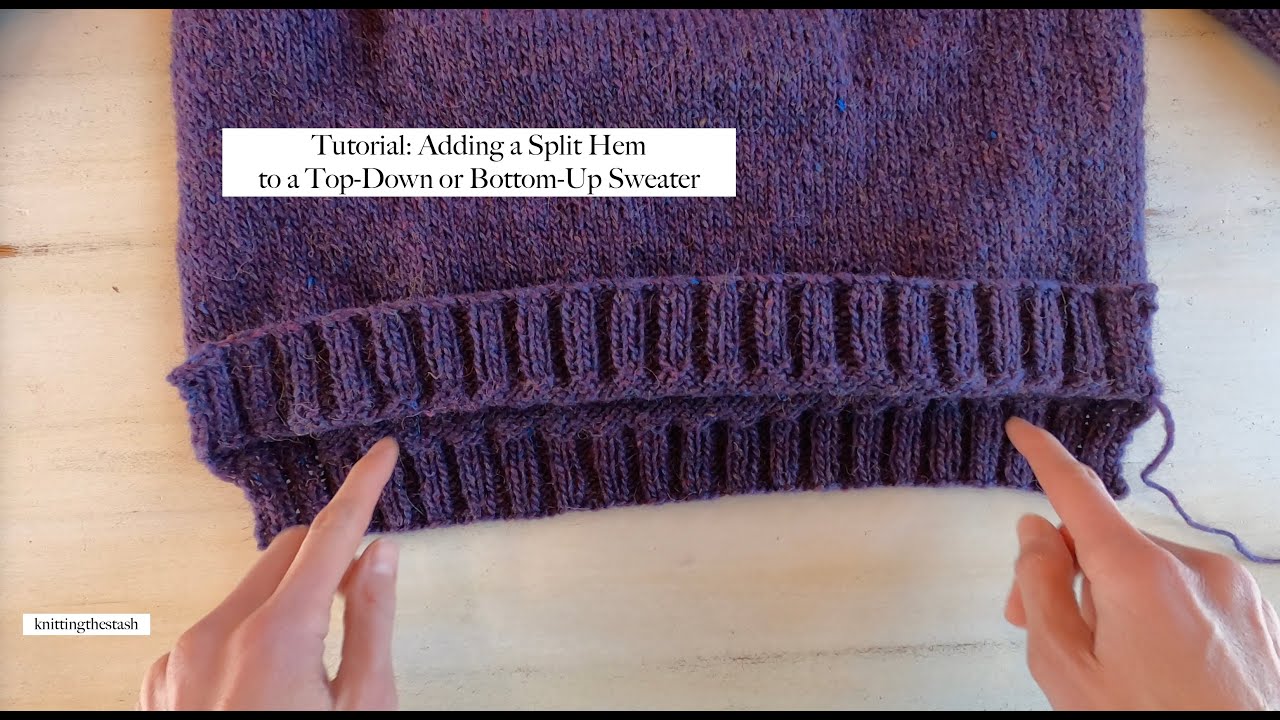 Урок knittingthestash: добавление раздельных краев к пуловерам, связанным сверху вниз и снизу вверх