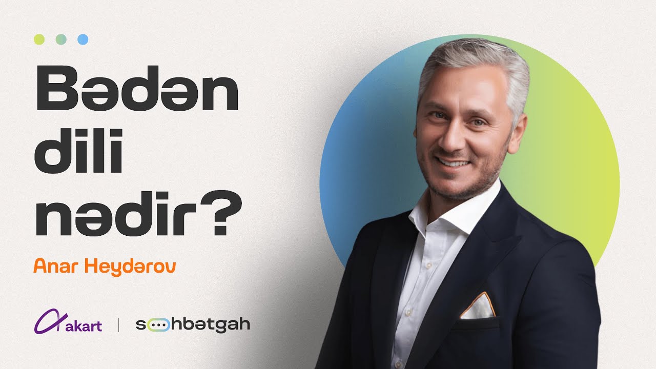 Bədən dili nədir? | Bədən dili və onun mənaları | Söhbətgah