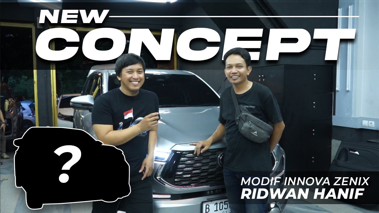 MODIF ZENIX NYA RIDWAN HANIF SAMPE 20JT++ ‼ | NEW CONCEPT FOR INNOVA ZENIX @ridwanhr