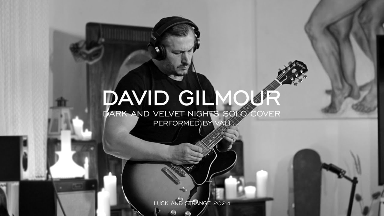 Dark and Velvet Nights (David Gilmour) - Solo cover