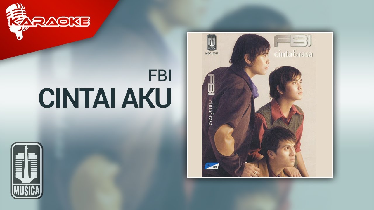 FBI - Cintai Aku  (Official Karaoke Video)