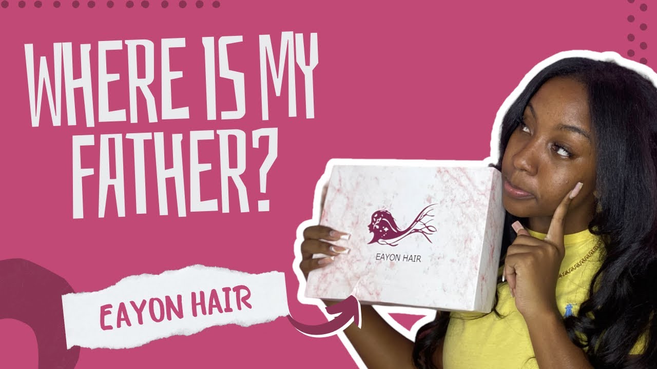 Где мой отец? | Eayon Hair