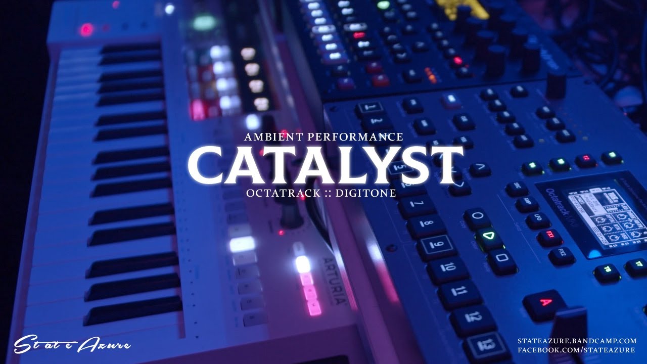 Catalyst - Ambient Performance (Octatrack II, Digitone)