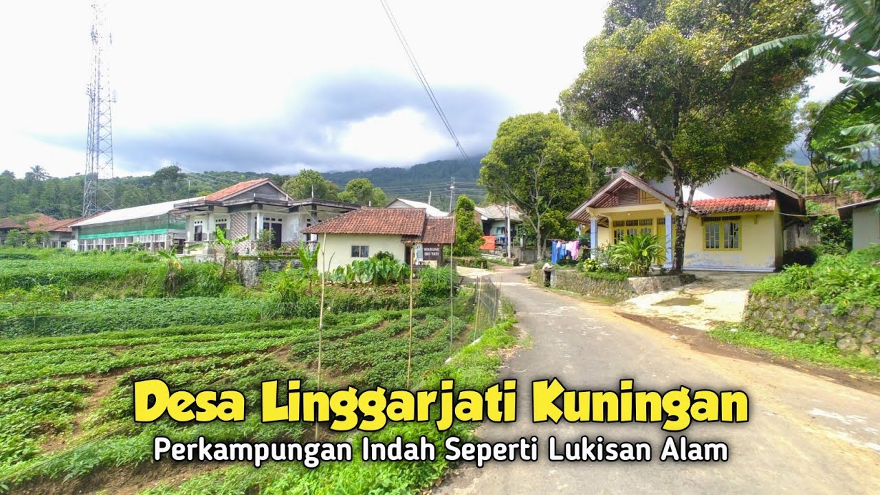 Suasana Desa Linggajati Kuningan Jawa Barat, Saksi Bisu Perjuangan Diplomatik Indonesia 🇮🇩