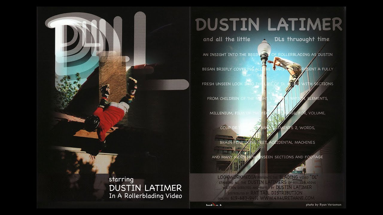 DL, A Rollerblading Video: The Dustin Latimer Documentary