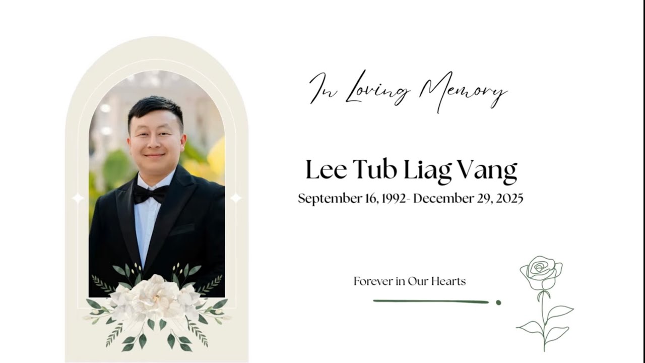 In Loving Memory of Lee Tub Liag Vang
