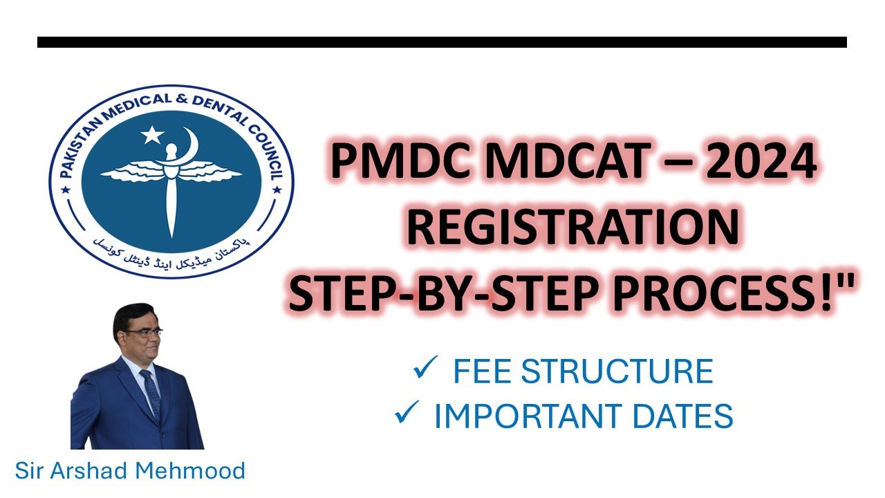 PMDC Registration MDCAT   2024 (MBBS & BDS)