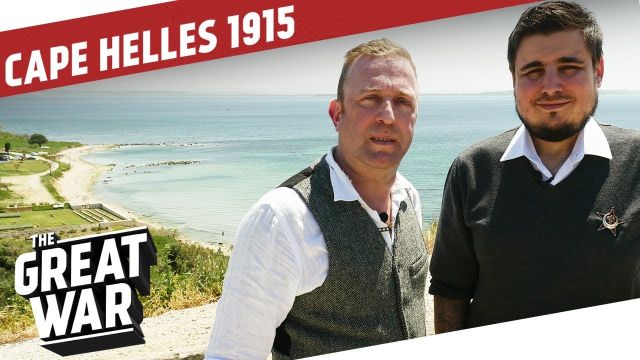 The Landings At Cape Helles 1915 I THE GREAT WAR On The Road